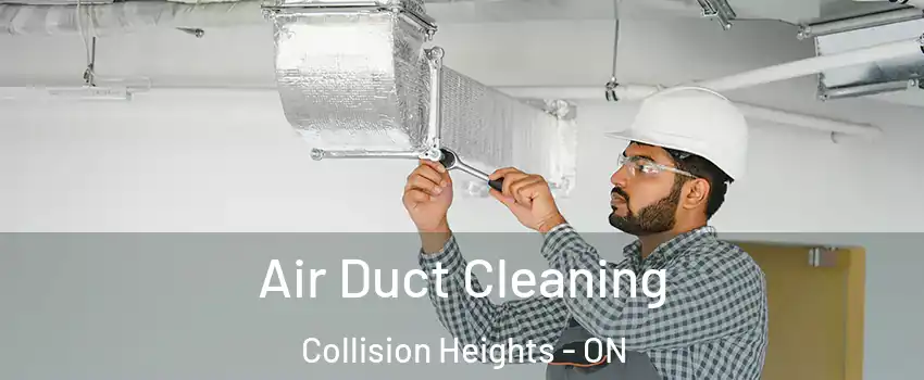  Air Duct Cleaning Collision Heights - ON
