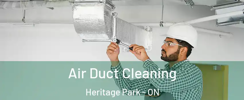  Air Duct Cleaning Heritage Park - ON