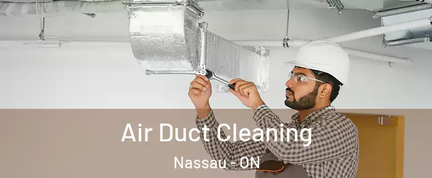 Air Duct Cleaning Nassau - ON