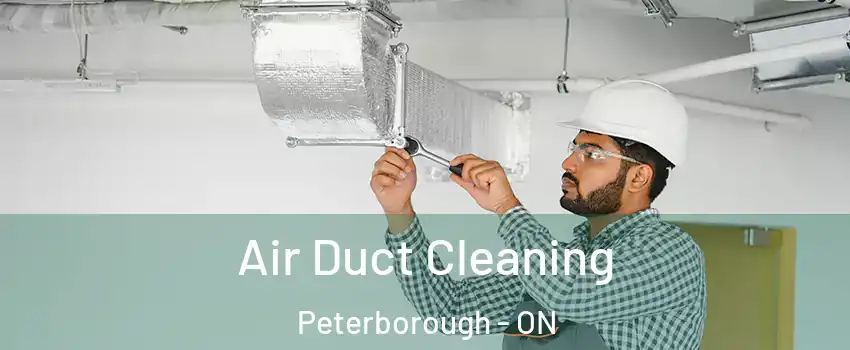  Air Duct Cleaning Peterborough - ON