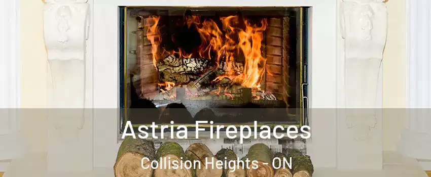  Astria Fireplaces Collision Heights - ON