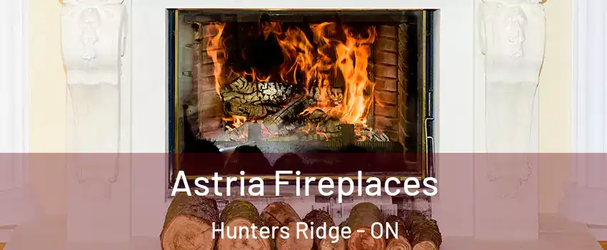 Astria Fireplaces Hunters Ridge - ON