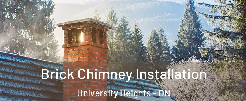  Brick Chimney Installation University Heights - ON