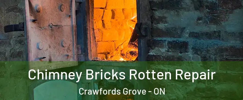  Chimney Bricks Rotten Repair Crawfords Grove - ON