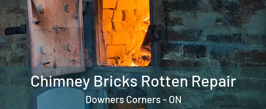  Chimney Bricks Rotten Repair Downers Corners - ON