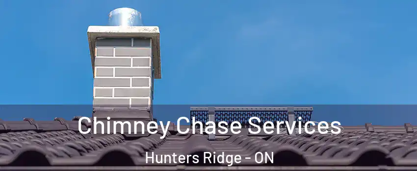 Chimney Chase Services Hunters Ridge - ON