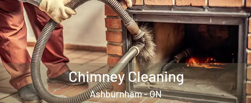 Chimney Cleaning Ashburnham - ON