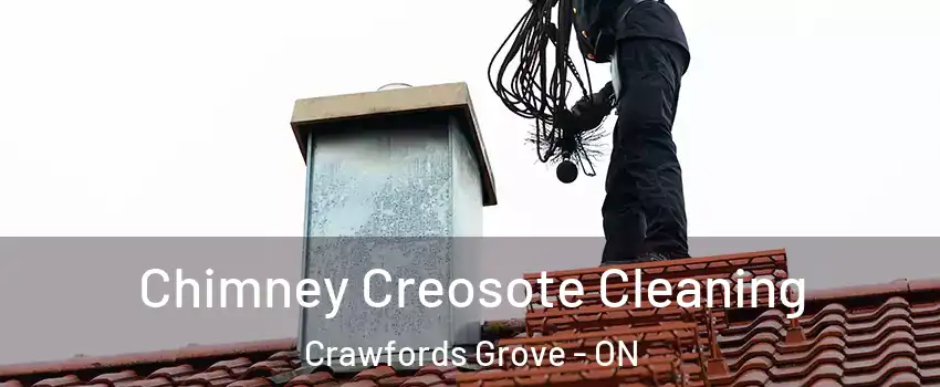 Chimney Creosote Cleaning Crawfords Grove - ON