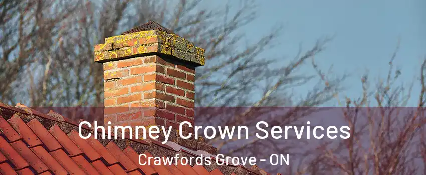  Chimney Crown Services Crawfords Grove - ON