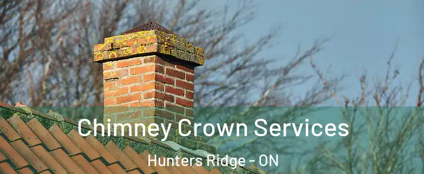  Chimney Crown Services Hunters Ridge - ON