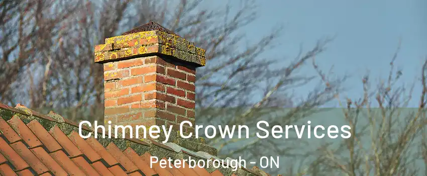 Chimney Crown Services Peterborough - ON