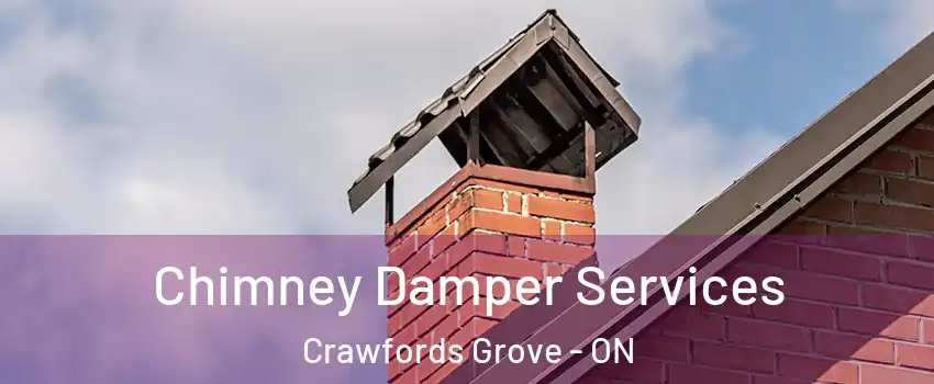  Chimney Damper Services Crawfords Grove - ON