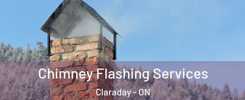  Chimney Flashing Services Claraday - ON