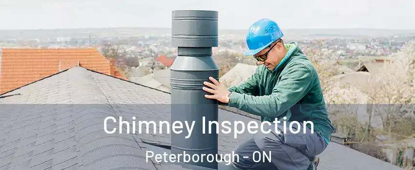 Chimney Inspection Peterborough - ON