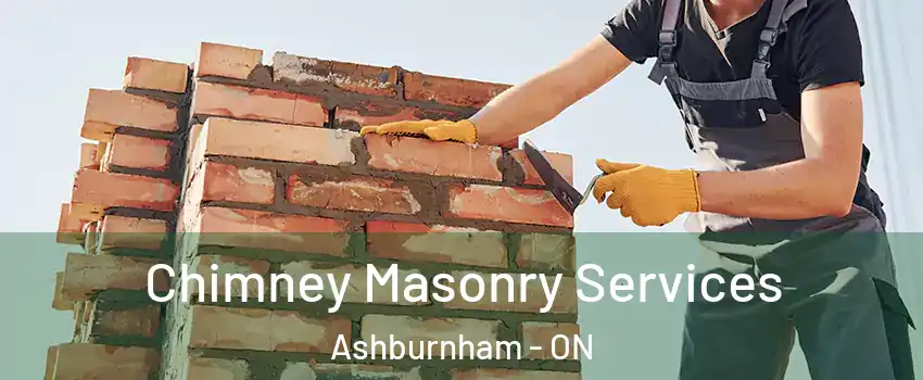  Chimney Masonry Services Ashburnham - ON