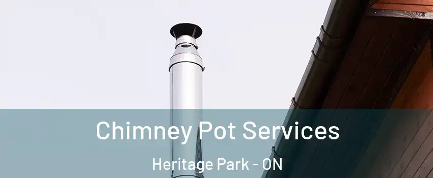  Chimney Pot Services Heritage Park - ON