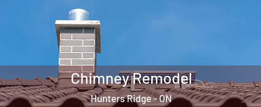 Chimney Remodel Hunters Ridge - ON