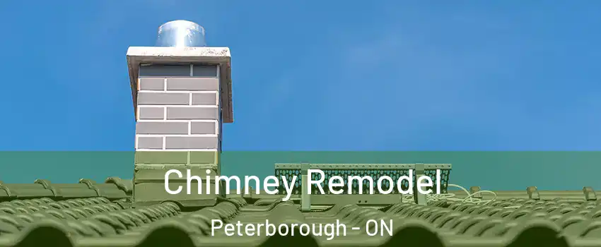 Chimney Remodel Peterborough - ON