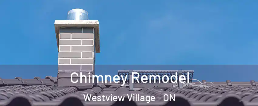 Chimney Remodel Westview Village - ON