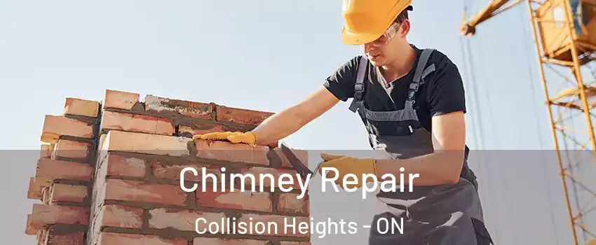  Chimney Repair Collision Heights - ON