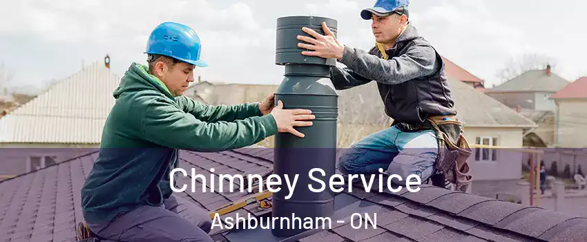 Chimney Service Ashburnham - ON
