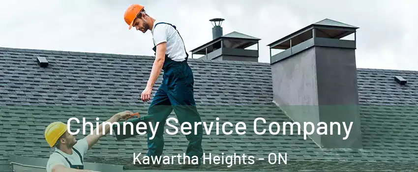 Chimney Service Company Kawartha Heights - ON