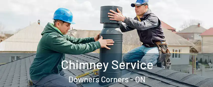  Chimney Service Downers Corners - ON