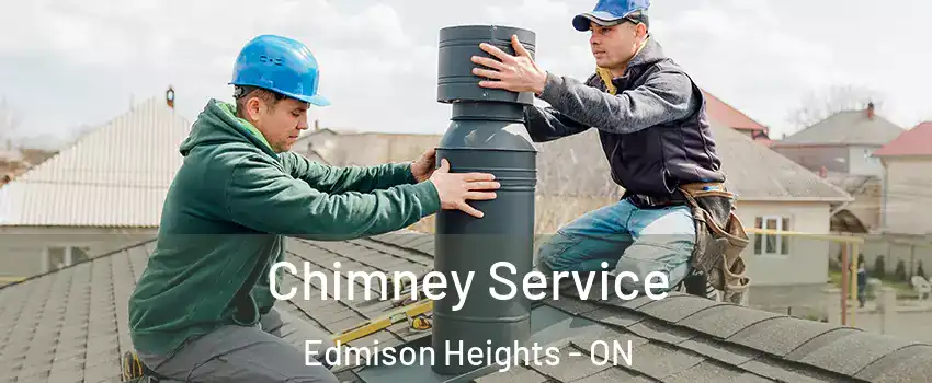 Chimney Service Edmison Heights - ON