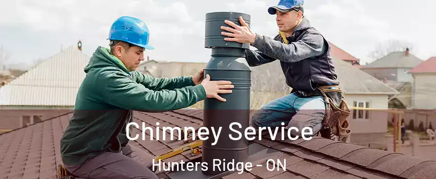  Chimney Service Hunters Ridge - ON