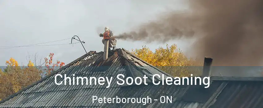 Chimney Soot Cleaning Peterborough - ON