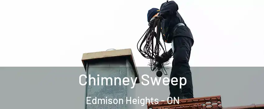  Chimney Sweep Edmison Heights - ON