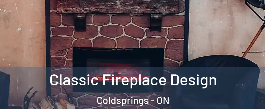  Classic Fireplace Design Coldsprings - ON