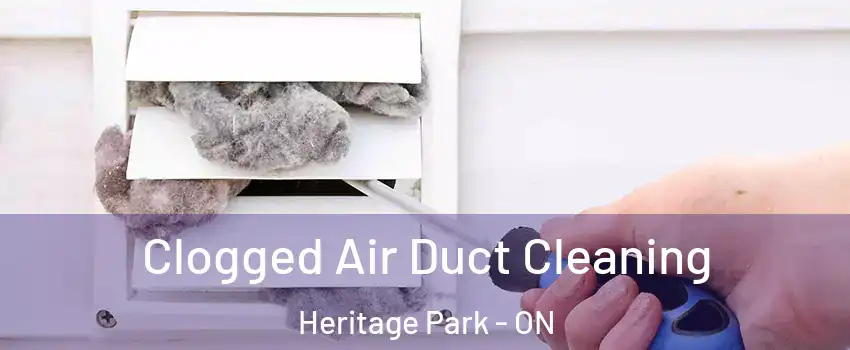  Clogged Air Duct Cleaning Heritage Park - ON