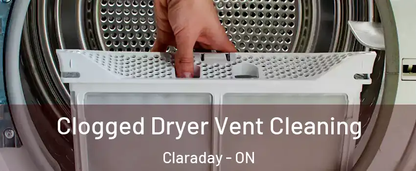  Clogged Dryer Vent Cleaning Claraday - ON