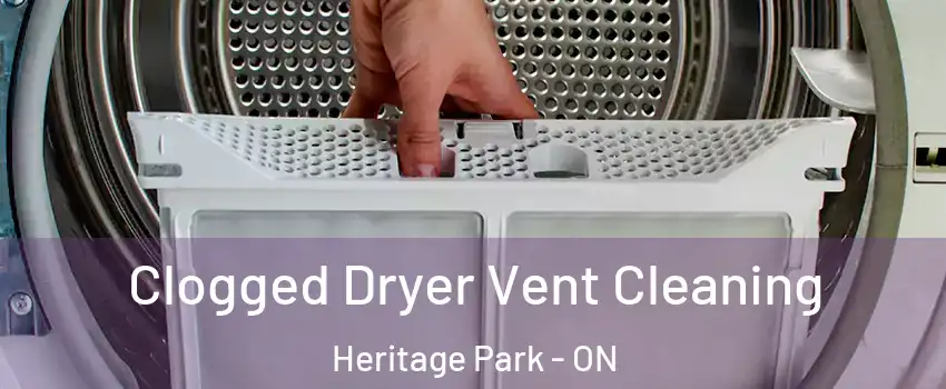 Clogged Dryer Vent Cleaning Heritage Park - ON