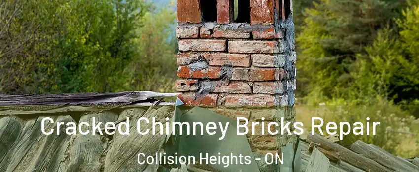  Cracked Chimney Bricks Repair Collision Heights - ON