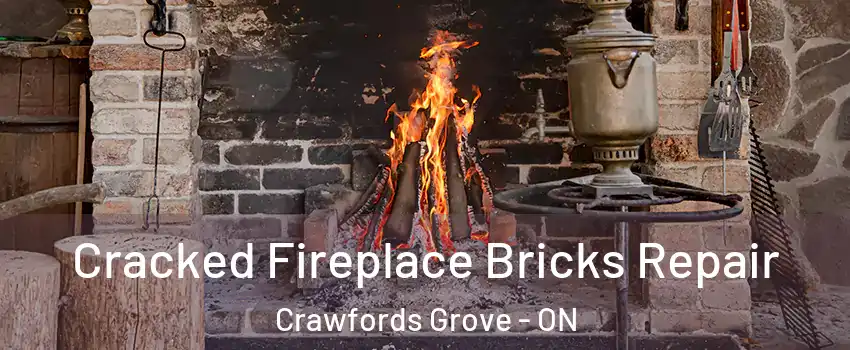  Cracked Fireplace Bricks Repair Crawfords Grove - ON