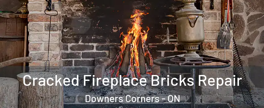  Cracked Fireplace Bricks Repair Downers Corners - ON