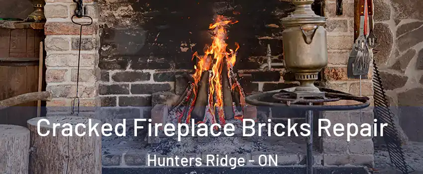  Cracked Fireplace Bricks Repair Hunters Ridge - ON