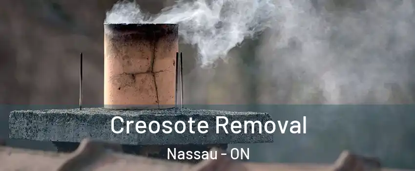 Creosote Removal Nassau - ON