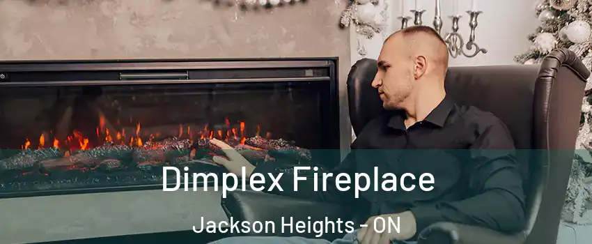  Dimplex Fireplace Jackson Heights - ON