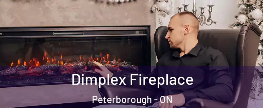 Dimplex Fireplace Peterborough - ON
