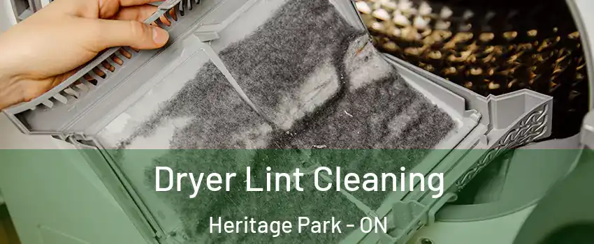 Dryer Lint Cleaning Heritage Park - ON