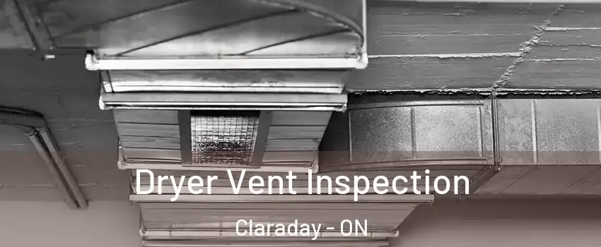  Dryer Vent Inspection Claraday - ON