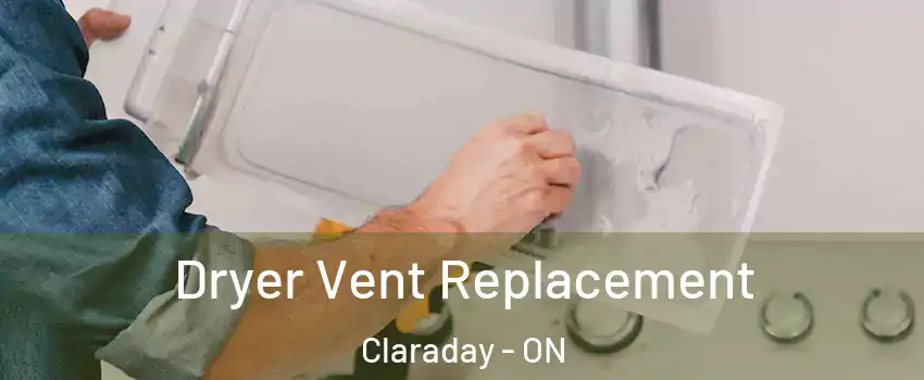  Dryer Vent Replacement Claraday - ON