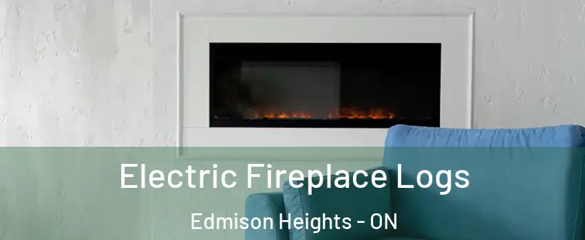  Electric Fireplace Logs Edmison Heights - ON