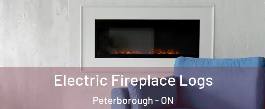 Electric Fireplace Logs Peterborough - ON