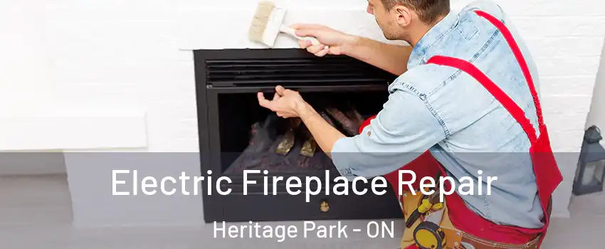  Electric Fireplace Repair Heritage Park - ON
