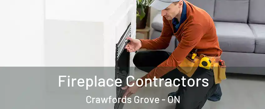 Fireplace Contractors Crawfords Grove - ON