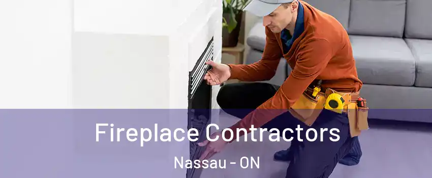  Fireplace Contractors Nassau - ON